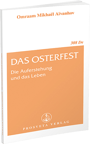 Das Osterfest. Die Auferstehung und das Leben