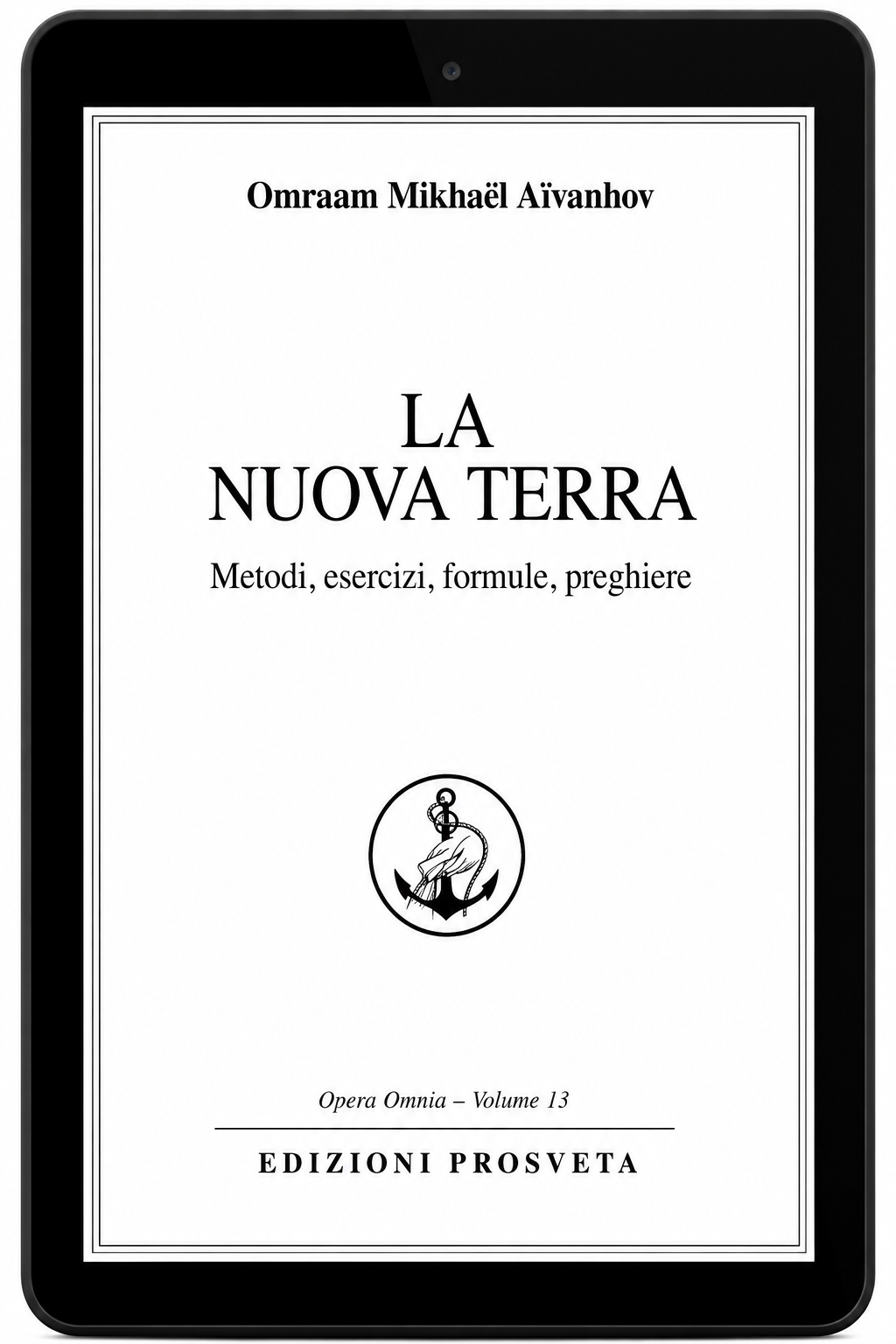 LA NUOVA TERRA - metodi, esercizi, formule e preghiere (Ebook)