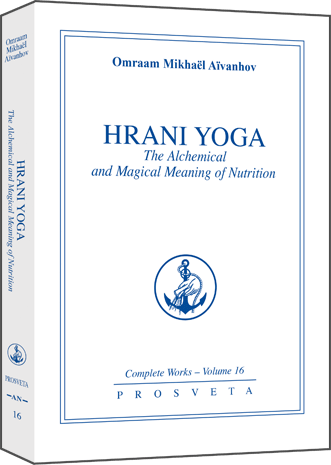 Hrani Yoga - The alchemical and magical meaning of nutrition