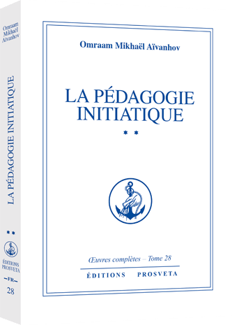 La pédagogie initiatique (Tome 2)