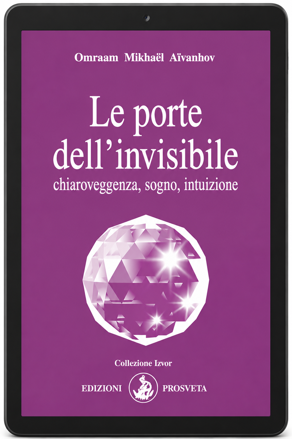 Le porte dell'invisibile (digitale Ebook - Epub)