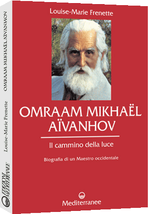 Omraam Mikhaël Aïvanhov - Il cammino della luce