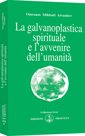 La galvanoplastica spirituale e l'avvenire dell'umanità