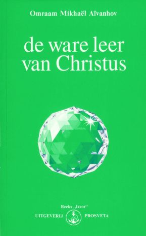 De ware leer van Christus